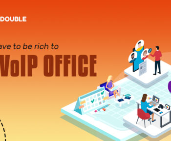 You don’t have to be rich to set up a VoIP office