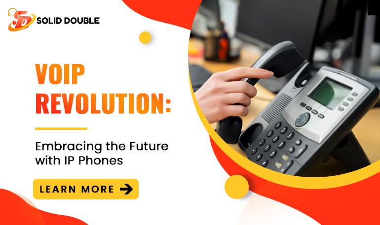 VoIP Revolution: Embracing the Future with IP Phones